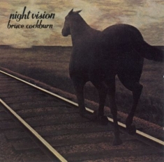 Bruce Cockburn - Night Vision