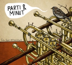 Parti & Minut - Från Klart Till Halvklart