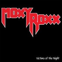 Moxy Roxx - Victims Of The Night i gruppen CD hos Bengans Skivbutik AB (2443732)