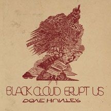 Dove Hunter - Black Cloud Erupt Us i gruppen CD hos Bengans Skivbutik AB (2443751)