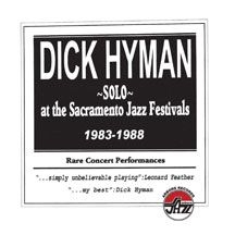 Hyman Dick - Solo At The Sacramento Jazz Festiva i gruppen CD hos Bengans Skivbutik AB (2443826)