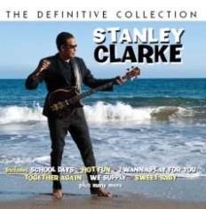 Clarke Stanley - Definitive Collection i gruppen CD hos Bengans Skivbutik AB (2443995)