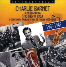 Charlie Barnet - The Right Idea