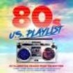 Various Artists - 80S U.S. Playlist i gruppen CD hos Bengans Skivbutik AB (2461821)