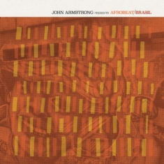 Various Artists - John Armstrong Presents Afrobeat Br