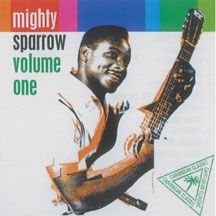 Mighty Sparrow - Volume One i gruppen CD hos Bengans Skivbutik AB (2478663)