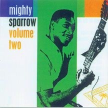 Mighty Sparrow - Volume Two i gruppen CD hos Bengans Skivbutik AB (2478664)