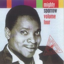 Mighty Sparrow - Volume Four i gruppen CD hos Bengans Skivbutik AB (2478666)