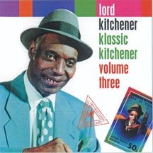 Lord Kitchener - Klassic Kitchener Volume Three i gruppen CD hos Bengans Skivbutik AB (2478670)