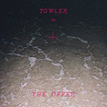 Yowler - The Offer (Vinyl) i gruppen VI TIPSER / Julegavetips Vinyl hos Bengans Skivbutik AB (2498933)