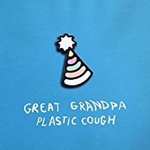 Great Grandpa - Plastic Cough (Vinyl) i gruppen VI TIPSER / Julegavetips Vinyl hos Bengans Skivbutik AB (2499277)