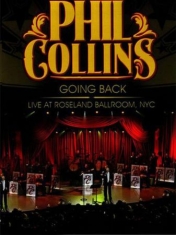 Phil Collins - Going Back - Live At Roseland Ballr