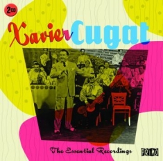 Cugat Xavier - Essential Recordings