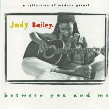 Bailey Judy - Between You And Me i gruppen CD hos Bengans Skivbutik AB (2519955)