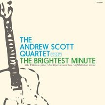 Scott Andrew (Quartet) - Brightest Minute i gruppen CD hos Bengans Skivbutik AB (2520006)