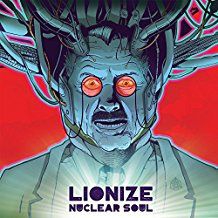 Lionize - Nuclear Soul i gruppen CD hos Bengans Skivbutik AB (2522986)