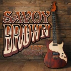 Savoy Brown - Live And Kickin' i gruppen CD hos Bengans Skivbutik AB (2538854)