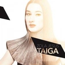 Zola Jesus - Taiga i gruppen VI TIPSER / Klassiska lablar / PIAS Recordings hos Bengans Skivbutik AB (2539157)