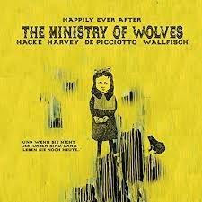 Ministry Of Wolves - Happily Ever After i gruppen VINYL hos Bengans Skivbutik AB (2539159)