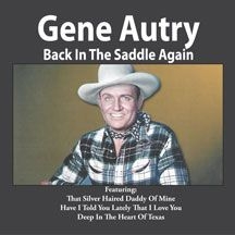 Autry Gene - Back In The Saddle Again i gruppen CD hos Bengans Skivbutik AB (2540290)