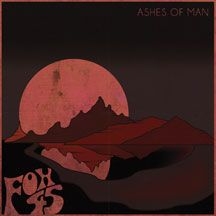 Fox 45 - Ashes Of Man i gruppen CD hos Bengans Skivbutik AB (2540337)