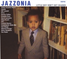 Jazzonia - Little Boy Don't Get Scared