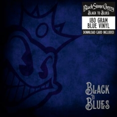 Black Stone Cherry - Black To Blues (Blue)