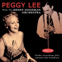 Lee Peggy - With Benny Goodman Orchestra 1941-4