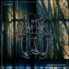 Clique - Burden Piece