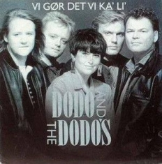 Dodo And The Dodo's - Vi Gör Det Vi Ka' Li' i gruppen VINYL hos Bengans Skivbutik AB (2594861)