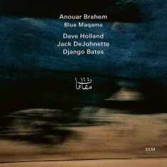 Anouar Brahem Dave Holland Jack D - Blue Maqams (2 Lp)