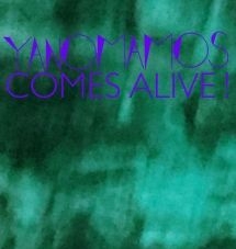 Yanomamos - Comes Alive i gruppen VINYL hos Bengans Skivbutik AB (2674369)