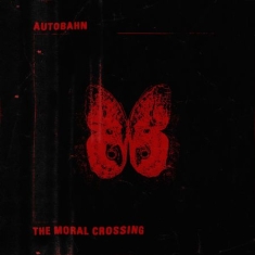 Autobahn - Moral Crossing