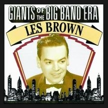 Brown Les - Giants Of The Big Band Era i gruppen CD hos Bengans Skivbutik AB (2788484)