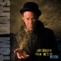 Tom Waits - Glitter And Doom Live (Remastered)