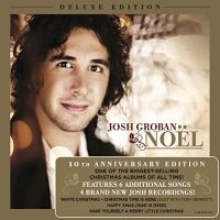 JOSH GROBAN - NOEL (10TH ANNIVERSARY EDITION