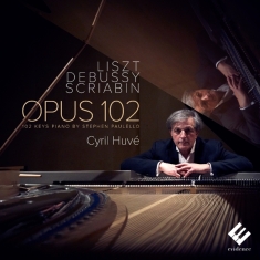 Cyril Huve - Liszt/Debussy/Scriabin