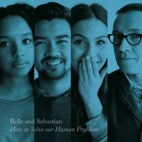 Belle & Sebastian - How To Solve Our Human Problems (Pa