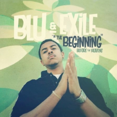 Blu & Exile - In The Beginning: Before The Heavens