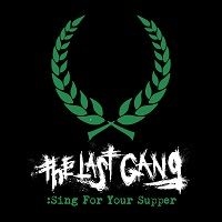 Last Gang - Sing For Your Supper i gruppen VINYL hos Bengans Skivbutik AB (3000921)