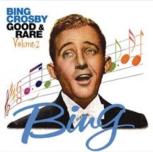 Crosby Bing - Good & Rare 2 i gruppen CD hos Bengans Skivbutik AB (3034616)