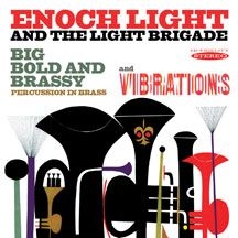 Enoch Light - Big Bold & Brassy & Vibrations i gruppen CD hos Bengans Skivbutik AB (3034720)