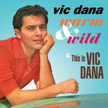 Dana Vic - Warm & Wild / This Is Vic Dana i gruppen CD hos Bengans Skivbutik AB (3034745)