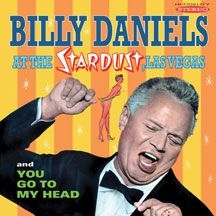 Daniels Billy - Billy Daniels At The Stardust, Las i gruppen CD hos Bengans Skivbutik AB (3034753)