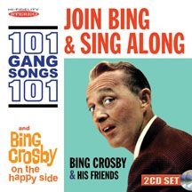 Crosby Bing - Join Bing And Sing Along 101 Gang S i gruppen CD hos Bengans Skivbutik AB (3034754)