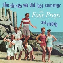 Four Preps - Things We Did Last Summer And More i gruppen CD hos Bengans Skivbutik AB (3034760)