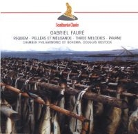 Chamber Philharmonic Of Bohemia - Faure:Requiem/Pelleas