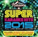 Various Artists - Super Karaoke Hits 2015 i gruppen CD hos Bengans Skivbutik AB (3043969)