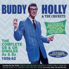 Holly Buddy And The Crickets - Complete Us & Uk Singles As & Bs 56