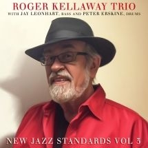 Kellaway Roger( Trio) With Jay Leon - New Jazz Standards, Vol. 3 i gruppen CD hos Bengans Skivbutik AB (3052616)